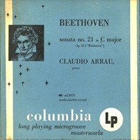 Columbia Masterworks : Arrau - Beethoven Sonata No. 21